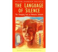 Peter Damian Belisle The Language of Silence (Tascabile)