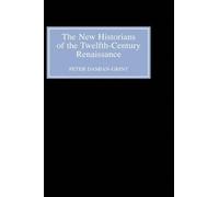 Peter Damian-Gr The New Historians of the Twelfth-Century Ren (Copertina rigida)