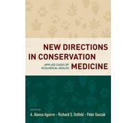 Peter Daszak New Directions in Conservation Medicine (Copertina rigida)