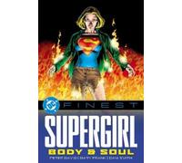 Peter David Gary Frank DC Finest: Supergirl: Body and Soul (Tascabile)