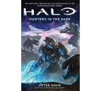 Peter David Halo: Hunters in the Dark (Tascabile) Halo