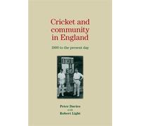 Peter Davies Cricket and Community in England (Tascabile)