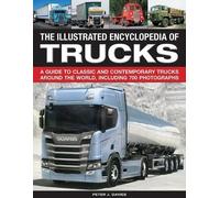 Peter Davies The Illustrated Encyclopedia of Trucks (Copertina rigida)