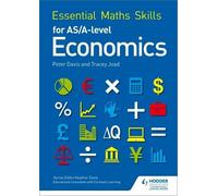 Peter Davis Tracey Jo Essential Maths Skills for AS/A Level Economi (Tascabile)