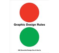 Peter Dawson John Foster Tony Seddon Sean Adams Graphic Design Rules (Tascabile)
