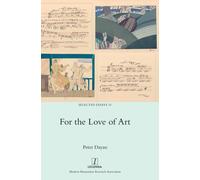 Peter Dayan For the Love of Art (Copertina rigida) Selected Essays
