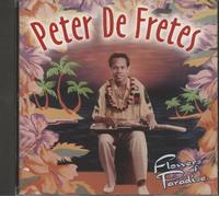 Peter De Fretes - Flowers Of Paradise