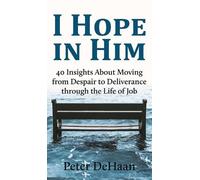 Peter DeHaan I Hope in Him (Copertina rigida) 40-Day Bible Study