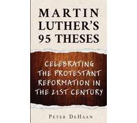 Peter DeHaan Martin Luther's 95 Theses (Tascabile)