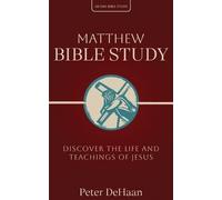 Peter DeHaan Matthew Bible Study (Tascabile) 40-Day Bible Study