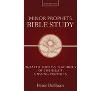 Peter DeHaan Minor Prophets Bible Study (Copertina rigida) 40-Day Bible Study