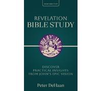 Peter DeHaan Revelation Bible Study (Copertina rigida) 40-Day Bible Study