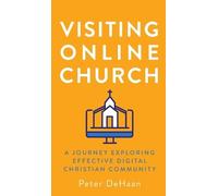 Peter DeHaan Visiting Online Church (Copertina rigida) Visiting Churches