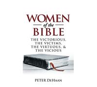 Peter DeHaan Women of the Bible (Copertina rigida) Bible Character Sketches