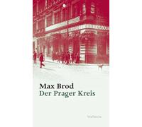 Peter Demetz Max Der Prager Kreis: Max Brod - Ausgewählte W (Copertina rigida)