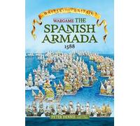 Peter Dennis Wargame - The Spanish Armada 1588 (Tascabile) Battle for Britain