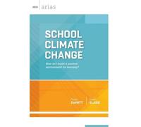 Peter DeWitt Sean Slade School Climate Change (Tascabile) ASCD Arias