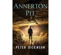 Peter Dickinson Annerton Pit (Tascabile)