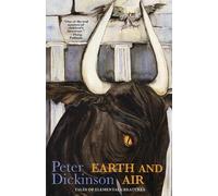 Peter Dickinson Earth and Air (Tascabile)