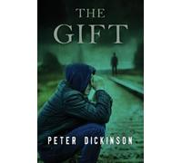 Peter Dickinson The Gift (Tascabile)