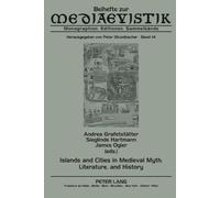 Peter Dinzelbac Islands and Cities in Medieval Myth, Literature, and (Tascabile)