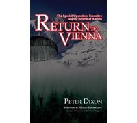 Peter Dixon Return to Vienna (Copertina rigida) Special Operations Executive