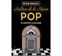 Peter Doggett Historia de la Música Pop (Tascabile) Música