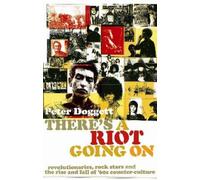 Peter Doggett There's A Riot Going On (Tascabile)