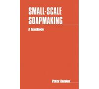Peter Donkor Small-scale Soapmaking (Tascabile)