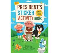 Peter Donnelly The President’s Sticker Activity Book (Tascabile)