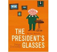 Peter Donnelly The President's Glasses (Libro di cartone)