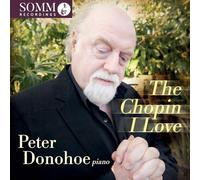 Peter Donohoe - The Chopin I Love
