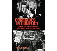 Peter Dorey Comrades in Conflict (Tascabile)