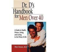 Peter Dorsen Dr. D's Handbook for Men Over 40 (Copertina rigida)