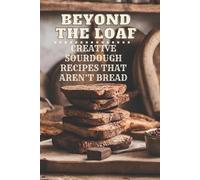 Peter Doughfrey Beyond The Loaf (Tascabile)