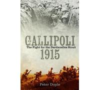 Peter Doyle Gallipoli 1915 (Tascabile)
