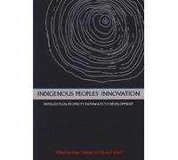 Peter Drahos Susy Frankel Indigenous People's Innovation (Tascabile)
