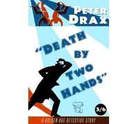 Peter Drax Death by Two Hands (Tascabile)
