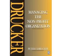Peter Drucker Managing the Non-Profit Organization (Tascabile)