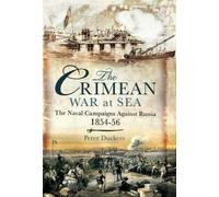 Peter Duckers The Crimean War at Sea (Tascabile)