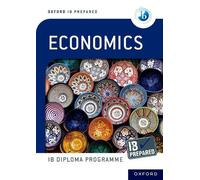 Peter Dumortier Oxford IB Diploma Programme: IB Prepared Economics (Tascabile)