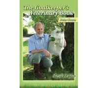 Peter Dunn The Goatkeeper's Veterinary Book 4th Edition (Copertina rigida)