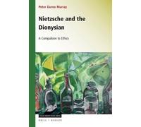 Peter Durno Murray Nietzsche and the Dionysian (Tascabile)