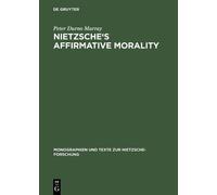Peter Durno Murray Nietzsche's Affirmative Morality (Copertina rigida)