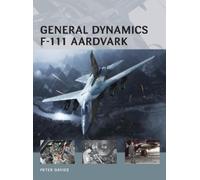 Peter E. Davies General Dynamics F-111 Aardvark (Tascabile) Air Vanguard