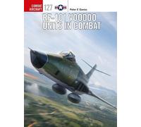 Peter E. Davies RF-101 Voodoo Units in Combat (Tascabile) Combat Aircraft