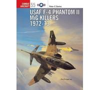 Peter E. Davies USAF F-4 Phantom II MiG Killers 1972-73 (Tascabile)