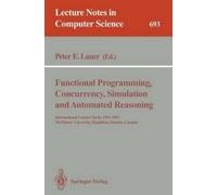 Peter E. Lauer Functional Programming, Concurrency, Simulation and A (Tascabile)