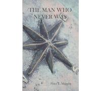 Peter E Murphy The Man Who Never Was (Tascabile)