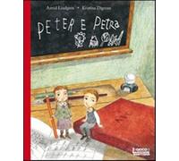 Peter e Petra. Ediz. illustrata - Lindgren Astrid, Digman Kristina